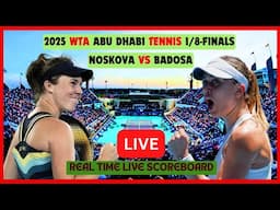 Linda Noskova Vs Paula Badosa LIVE Score UPDATE Today Women's Tennis 2025 WTA Abu Dhabi 1/8-Finals