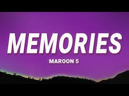 Maroon 5 - Memories (Lyrics)