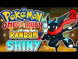 Omega Ruby Randomised SHINY Only! LIVE #2