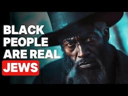 Black people are the original Jews (Chosen Ones) with DNA proof!