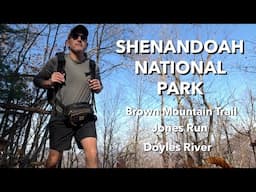 Solo Overnight + More: Shenandoah National Park