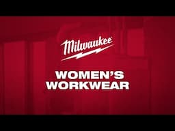 Meeting the Demands of Women in the Trades. Milwaukee Tool's Women's Workwear Line.