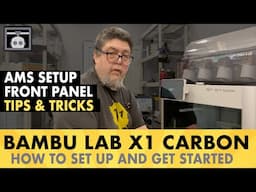 Bambu X1 Carbon and AMS installation: Tips and tricks