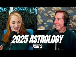 The Year of Change: What Astrology Says About 2025 with Alison DuBois (part 2 of 2)