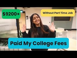 How I Paid 6 Lacs College Fees in Just 6 Months 😱 #canadavlogs