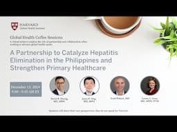 A Partnership to Catalyze Hepatitis Elimination in the Philippines and Strengthen Primary Healthcare