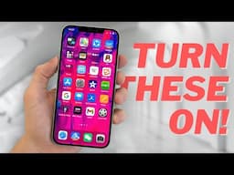 Best iPhone Settings to Turn ON Right Now!