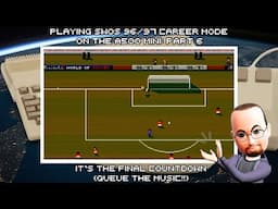 Playing Sensible World Of Soccer 96/97 Career Mode On The A500 Mini - Part 6: The Final Countdown!