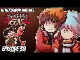 LittleKuriboh Watches YGO GX - Episode 38