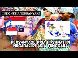 PERSENTASE PRIA DI SUNAT DI NEGARA ASIA TENGGARA, INDONESIA TERBANYAK?