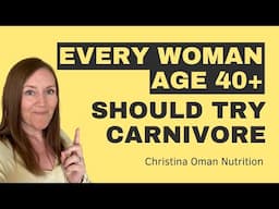 Why all women 40+ should try carnivore