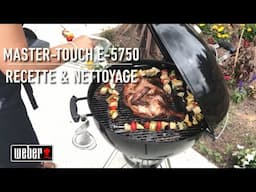 Barbecue à charbon Master-Touch E-5750 | Recette & nettoyage | Test consommateur