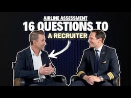 I asked YOUR QUESTIONS to an AIRLINE RECRUITER