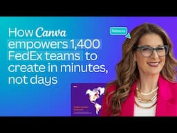 How Canva empowers 1,400 FedEx teams to create in minutes, not days