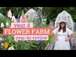 Forced to Do More With Less: Year 4 of Flower Farming in Review | Your Backyard Business Ep. 02