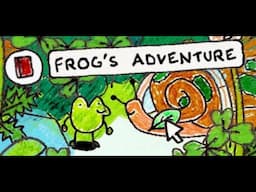 Frog's Adventure The First 17 Minutes (No Commentary)