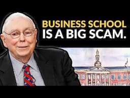 Charlie Munger: Don't Bother With Business School