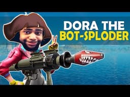 AHH WE HIT THOSE | DORA THE BOT-SPLODER | OOGA BOOGA