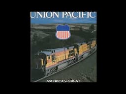 History of the Union Pacific Railroad