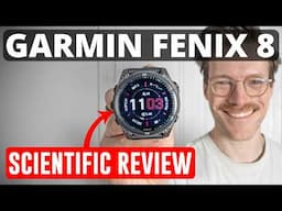 Garmin Fenix 8: In-Depth Scientific Review