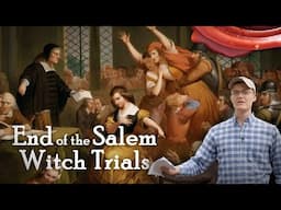 How the Salem Witch Trials were Stopped