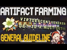 Artifact Farming General Guideline