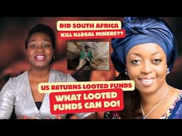 What Diezani's Looted Funds Can Do; Did South Africa Govt. Kill Illegal Miners?