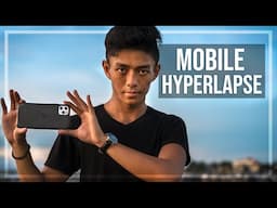 MOBILE HYPERLAPSE TUTORIAL!