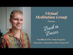 Back to Basics Meditation | September 2024