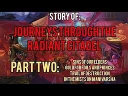 Journeys Through the Radiant Citadel - Part Two: Dungeons and Dragons Story Explained