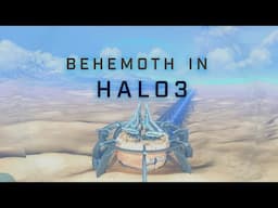 Behemoth in Halo 3 by Retobix!