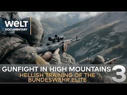 GERMAN ARMY MOUNTAIN GUIDES: Bitter Battle Training in high Terrain | Part 3