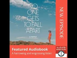 NO ONE GETS TO FALL APART by Sarah LaBrie, read by Sarah LaBrie