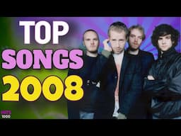 Top Songs of 2008 - Hits of 2008