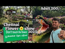 4th Biggest Flower Show 2025 😍 Namma Chennai Weekend Spot 💥 in semmobhi Poonga 😇