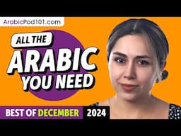 Your Monthly Dose of Arabic - Best of December 2024