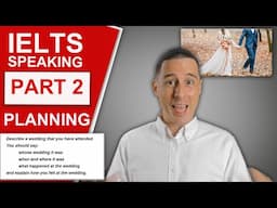 IELTS Speaking Part 2 - Planning (Describe a wedding that you have attended)