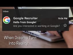 Life Update: Google Job Offer