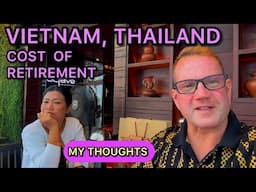 VIETNAM vs THAILAND,  Cost to Retire