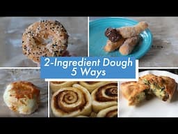 Easy 2-Ingredient Dough 5 Ways: Your New Obsession