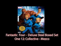 unboxing FANTASTIC FOUR - Deluxe Steel Boxed Set (One 12: Collective - Mezco). Le coffret ULTIME !