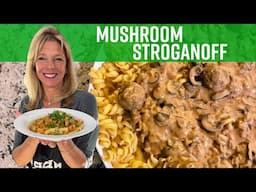 Quick and Easy Vegan Mushroom Stroganoff| Kathy's Vegan Kitchen