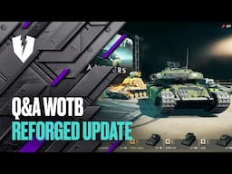 Live Stream. Q&A. WoT Blitz Reforged Update