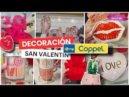 RECORRIDO COPPEL 🤑 DECORACIÓN SAN VALENTÍN ❤️