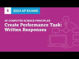 5 | Create Performance Task: Written Responses | Practice Sessions | AP Computer Science Principles