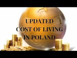 Updated Cost Of Living In Poland  | The Reason Why I Make Videos About Living In Poland