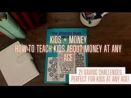 KIDS & MONEY | 21 SAVINGS CHALLENGES FOR KIDS AT ANY AGE |TEACHING & CREATING HEALTHY MONEY HABITS💰