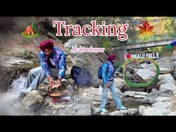 Ep-5-🏕️ Trekking in Mukteshwar (Bhalu water fall), ​Best Tourist places in Mukteshwar Uttarakhand 🏔️