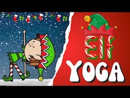 🎄Elf Yoga 🎄| Christmas yoga for Kids | Brian Break | Christmas Brain Break | Kids Yoga