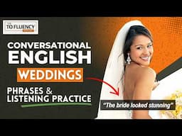 LEARN ENGLISH PODCAST: ESSENTIAL CONVERSATIONAL WEDDING VOCABULARY (LISTENING PRACTICE W/ SUBTITLES)